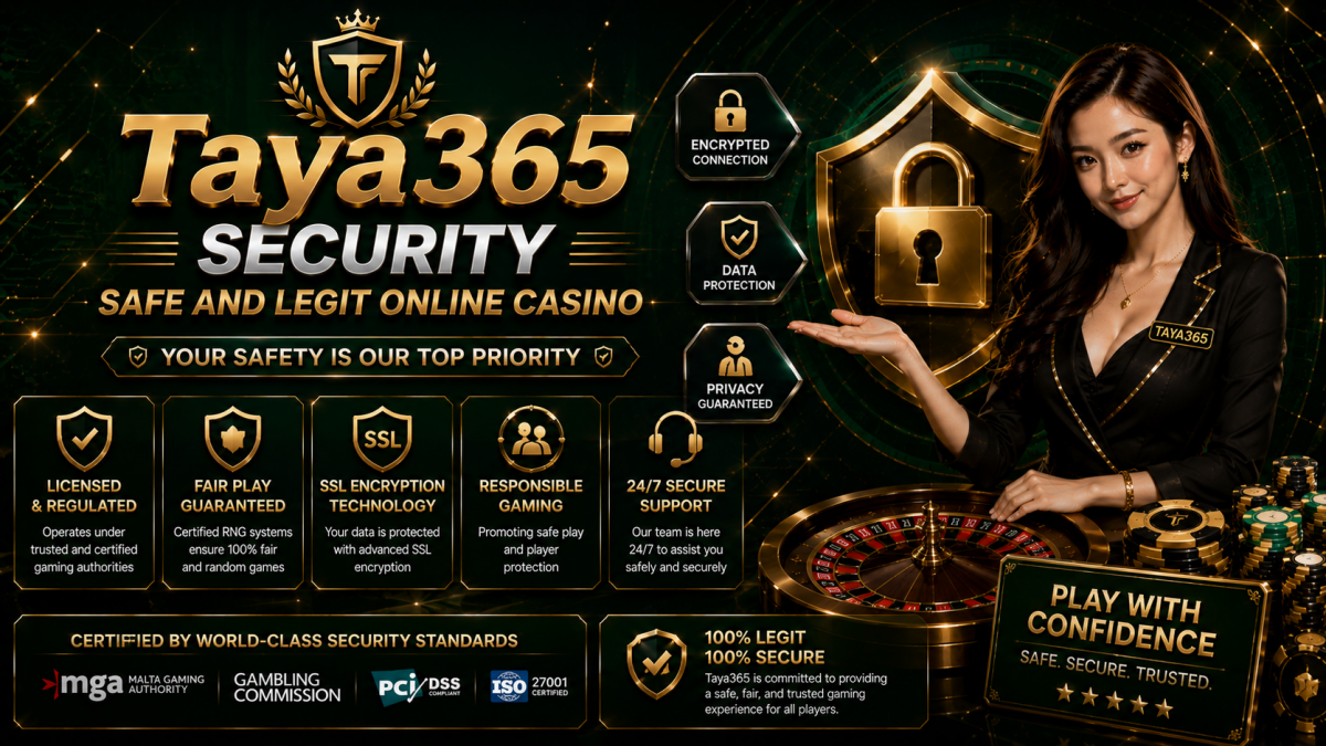 Taya365 Security Safe and Legit Online Casino